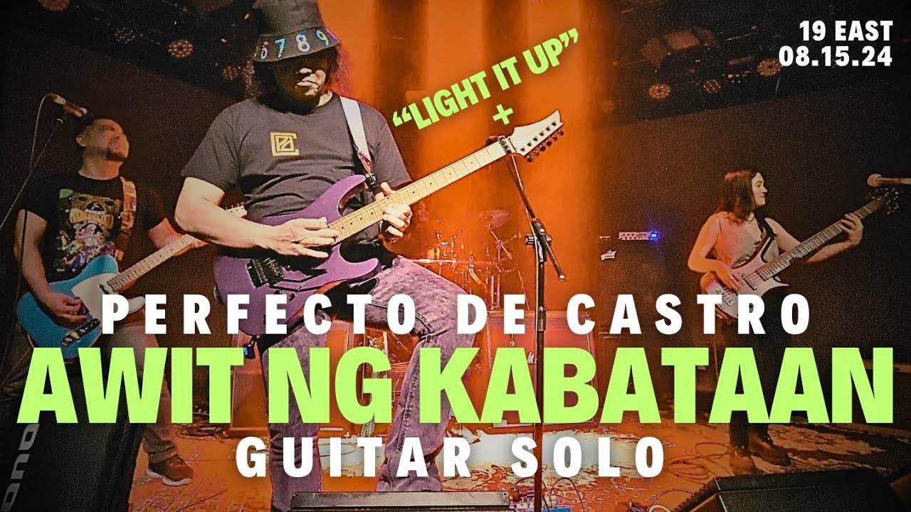 AWIT NG KABATAAN SOLO LIGHT IT UP PERFECTO DE CASTRO (19 EAST LIVE 08.15.24)