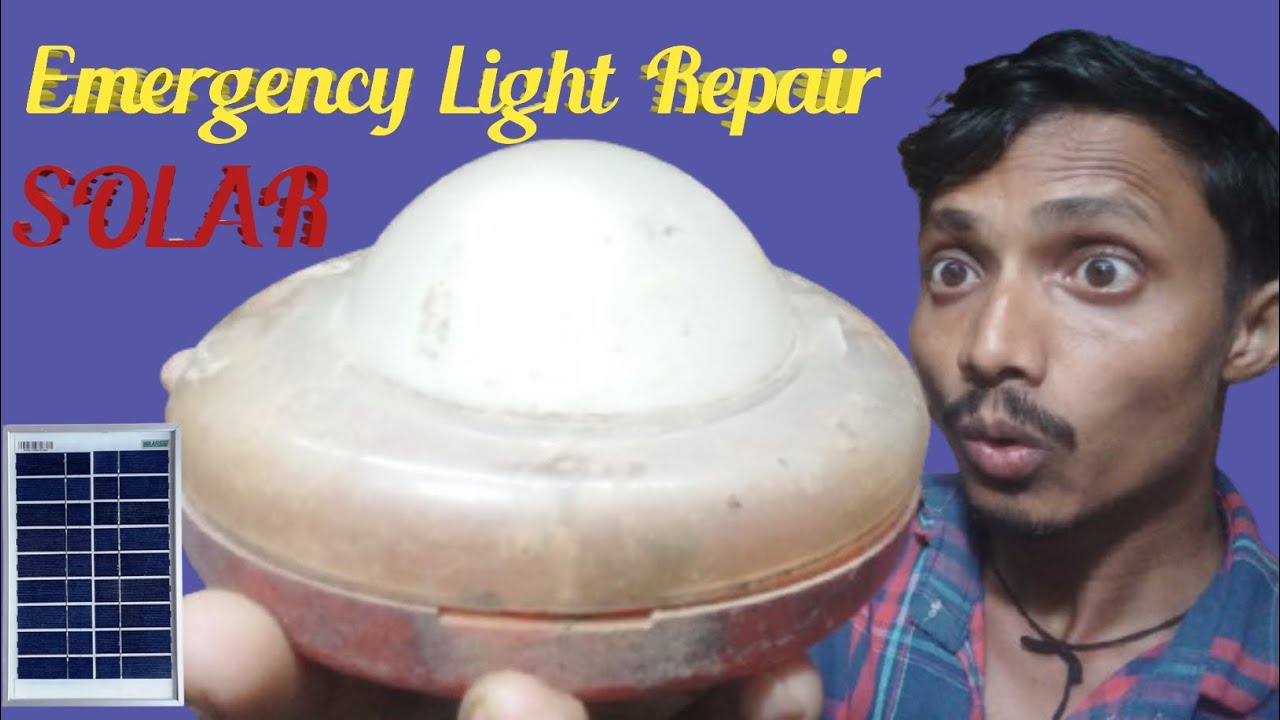 how to repair emergency light | solar light repair