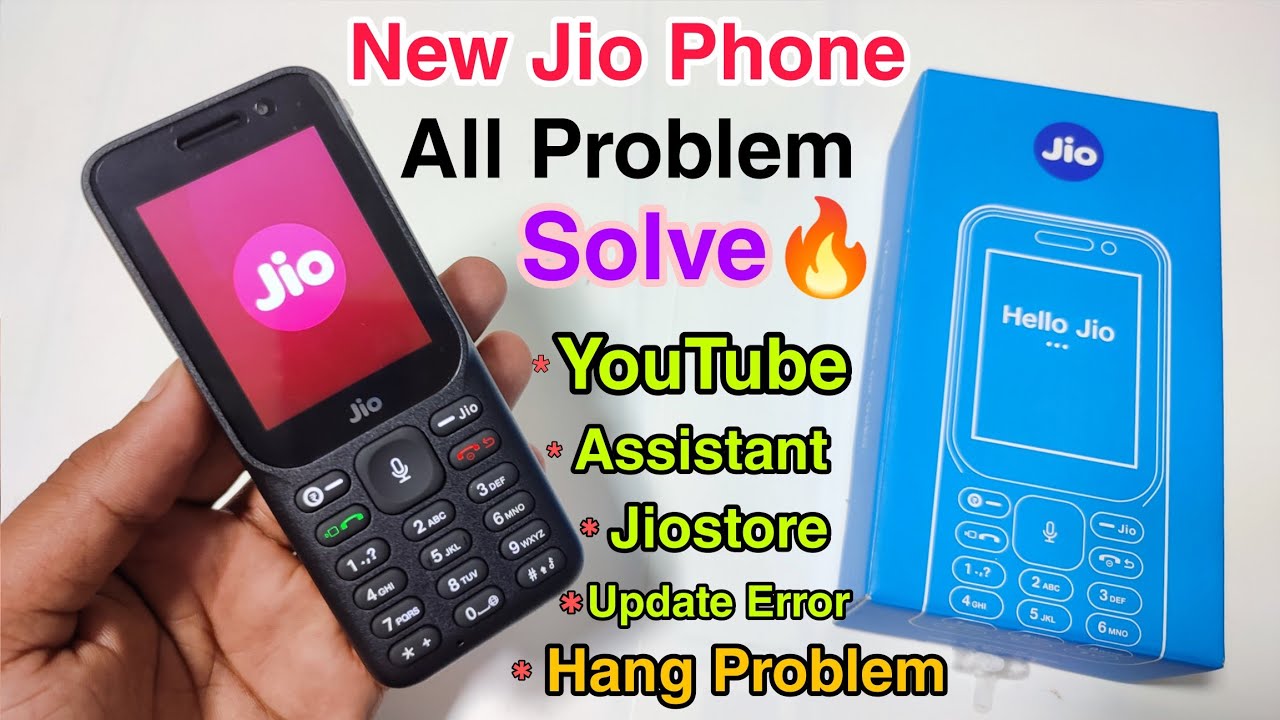 New Jio Phone All Problem Solve | YouTube, Assistant, Jiostore, Not Working 🔥