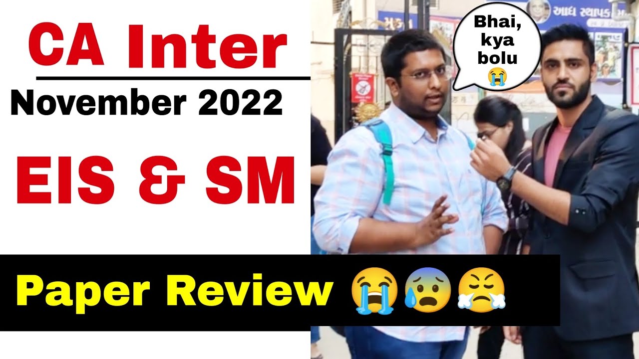 CA Inter EIS SM Paper Review Nov 22 | CA Intermediate EIS & SM Paper Analysis November 2022