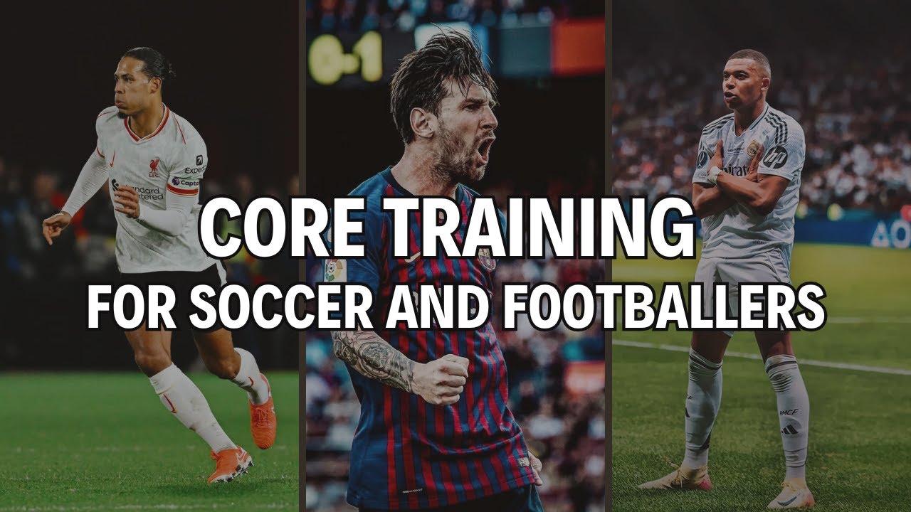 TRAIN YOUR CORE LIKE A PRO SOCCER/FOOTBALLER (FULL ROUTINE EXAMPLE AT END)