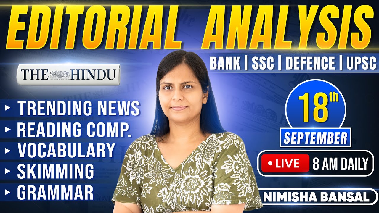 Editorial Analysis | 18th September, 2025 | Vocab, Grammar, Reading, Skimming | Nimisha Bansal