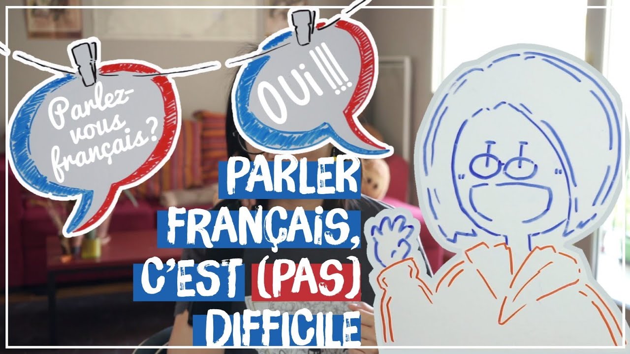 Parler français c'est (pas) difficile | Nói tiếng Pháp (hơi) khó (một tí thôi) [Tu Ha An]