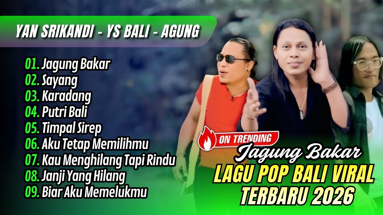 Yan Srikandi, YS Bali Ft Agung - JAGUNG BAKAR - SAYANG - KARADANG || LAGU BALI TERBARU 2026