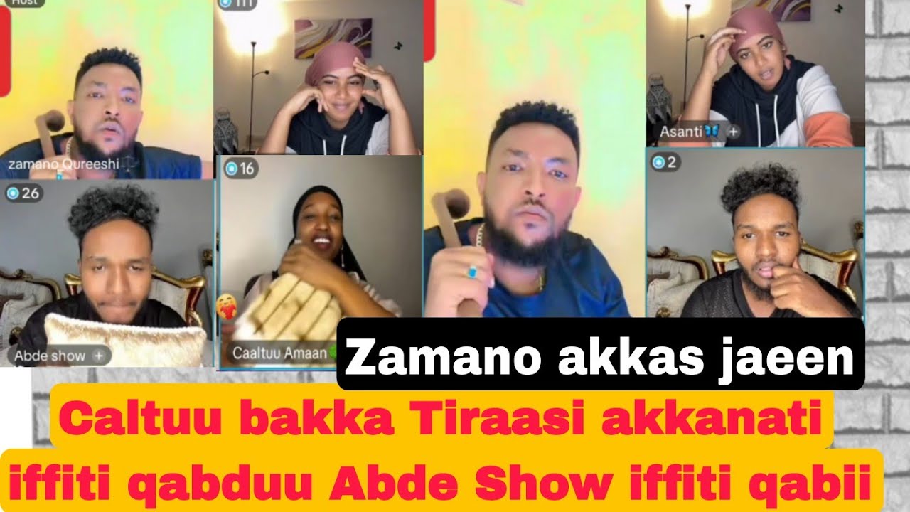 Zamano caltuu miraa Kessa bahii Abde Show setee akkanati Tiraasi iffiti qabdee 🤣🤣🤣🤣