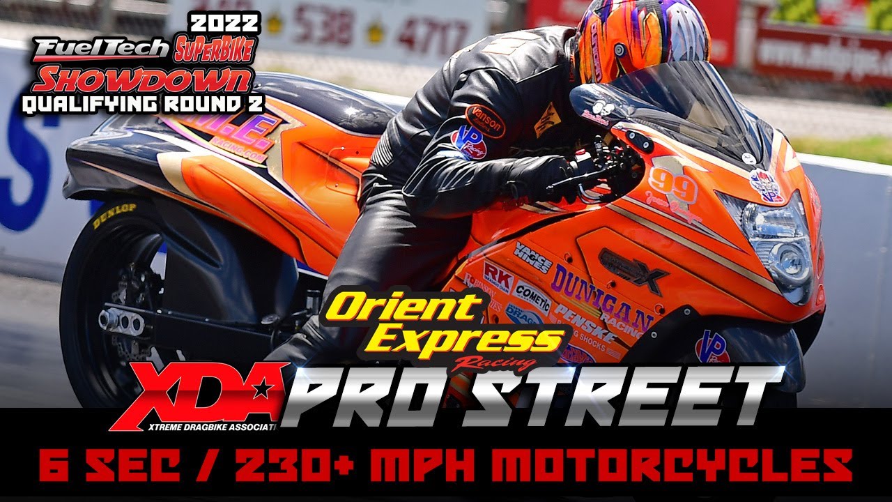 XDA Pro Street - Qualifying Round 2  - 6 Second | 230+ MPH | 650+ Horsepower Motorcycle Drag Racing