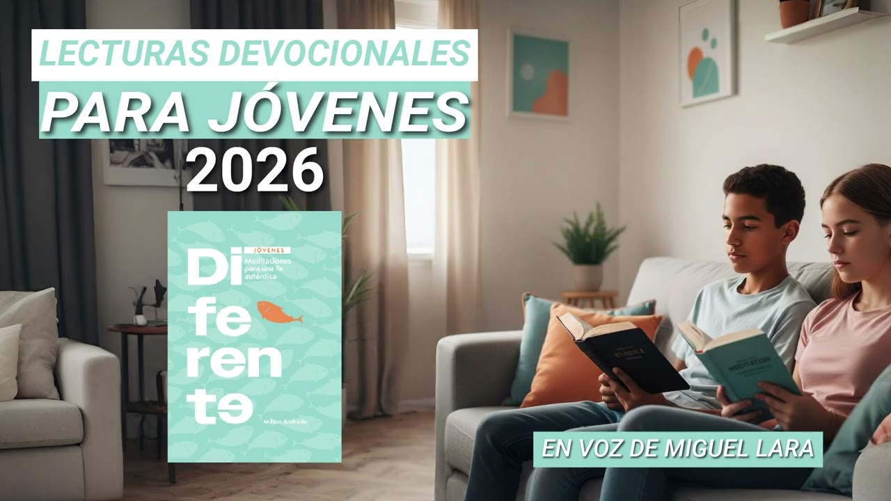 Devoción Matutina para Jóvenes | 26 febrero 2026
