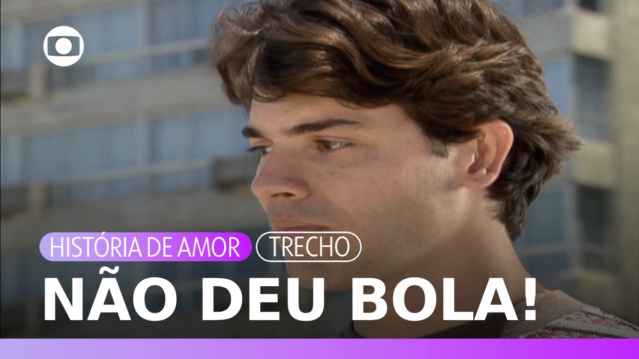 Bruno encontra Joyce na praia e ela n&atilde;o d&aacute; muita bola pra ele! | Hist&oacute;ria de Amor | TV Globo