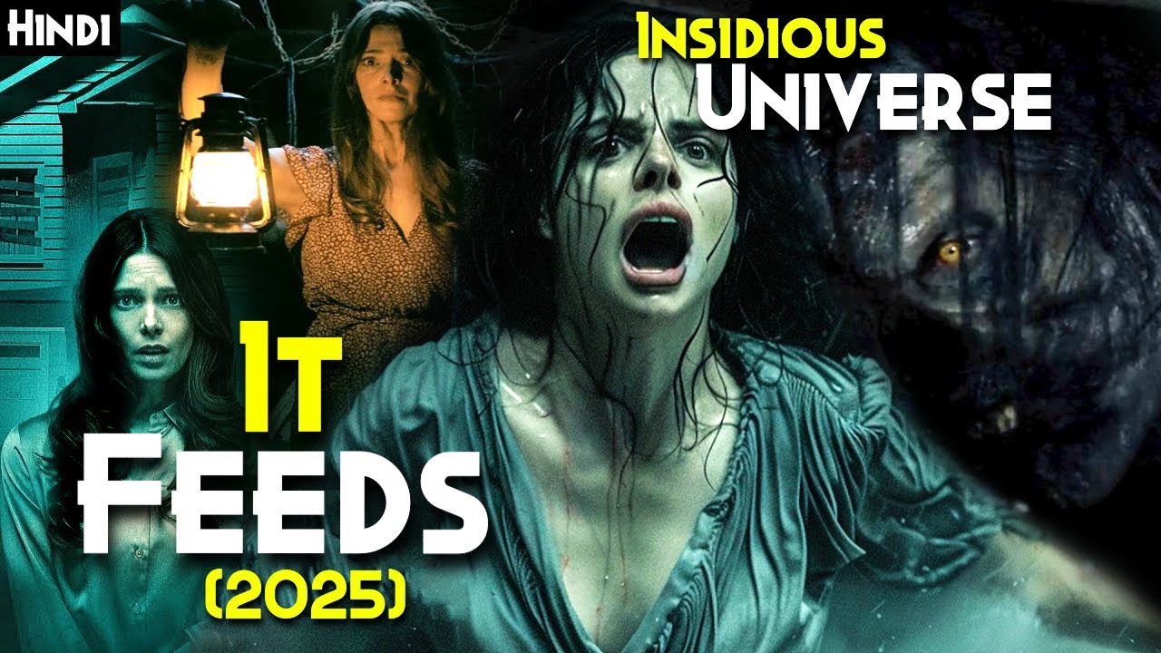 Новый фильм вселенной INSIDIOUS &mdash; &laquo;Оно кормит&raquo; (2025) с объяснением на хинди | Самый ужасающий фи...