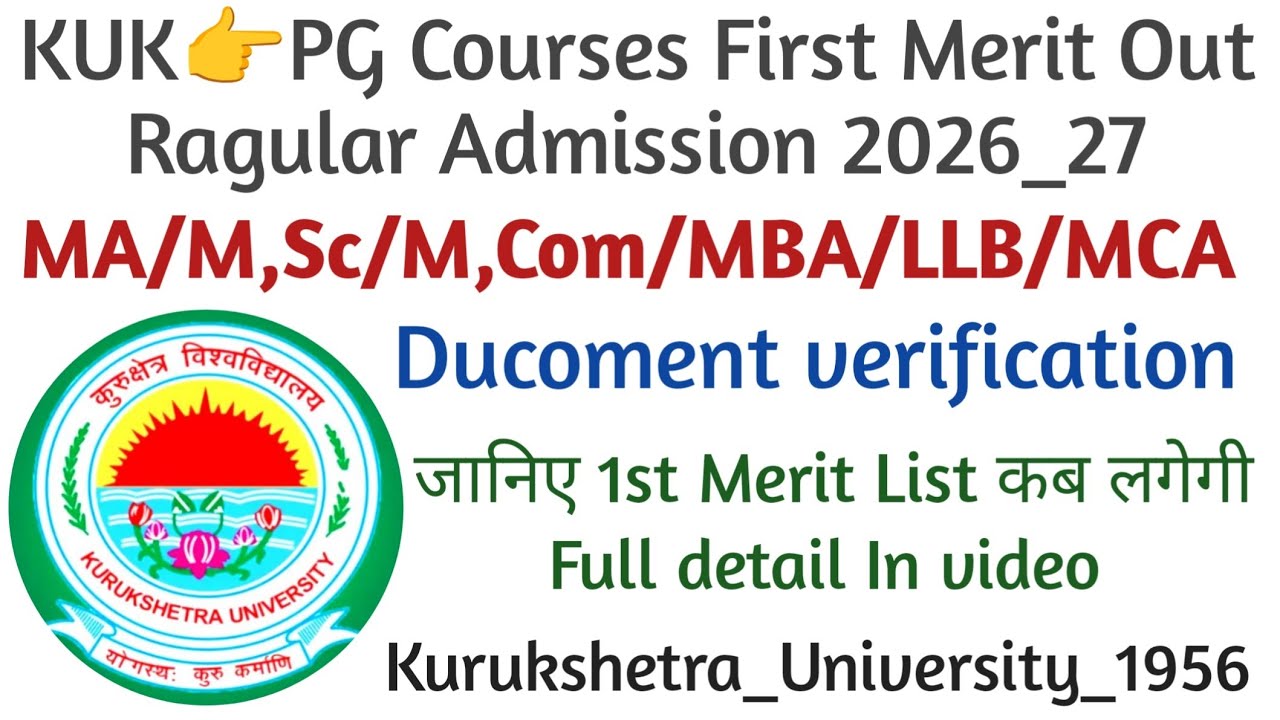 KUK👉PG Courses First Merit List Out Ragular Admission 2026_27 #kurukshetrauniversity 