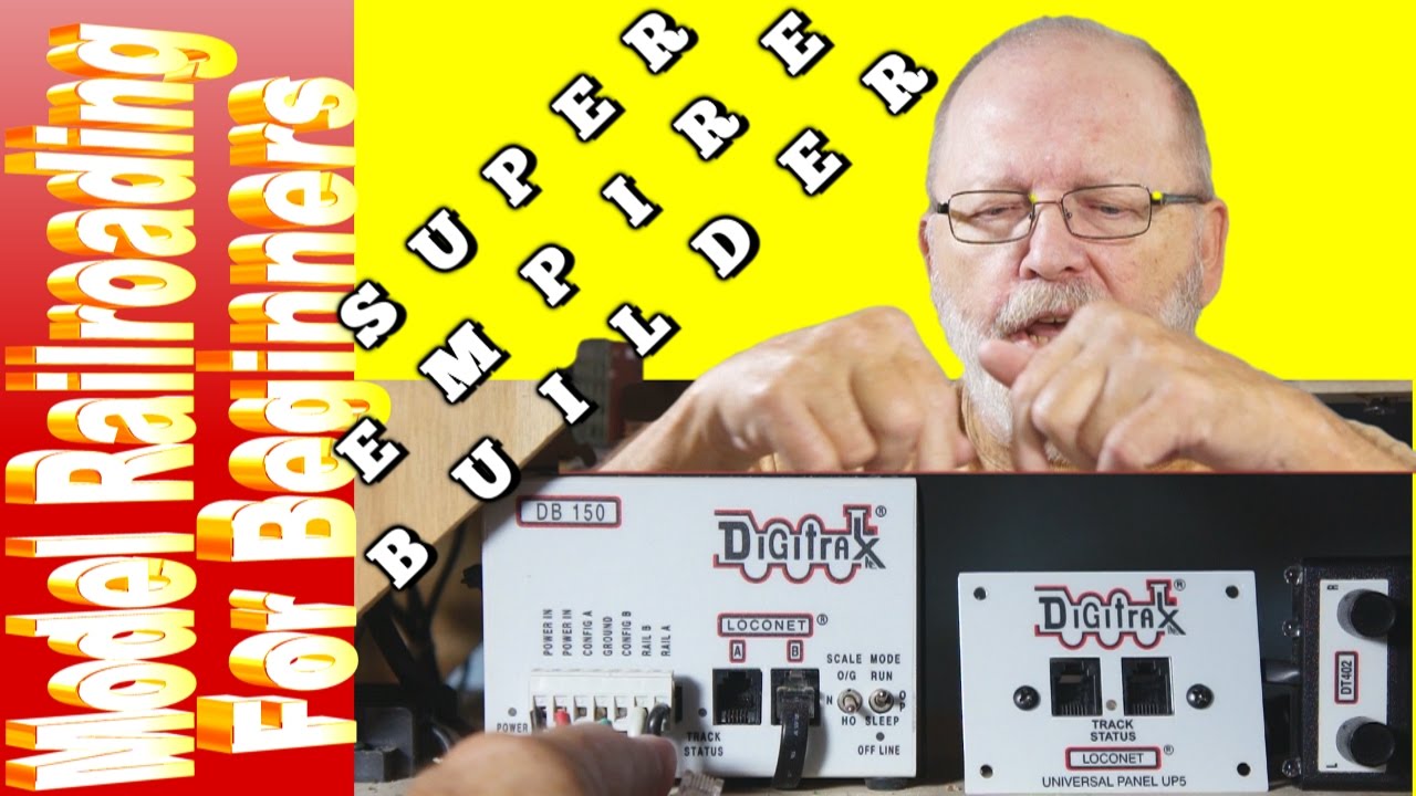 Digitrax Super Empire Builder Xtra  - DCC Components - Beginners Ep 012