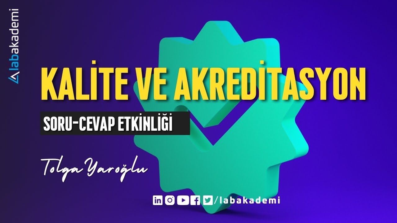 Kalite ve Akreditasyon Soru-Cevap Etkinliği