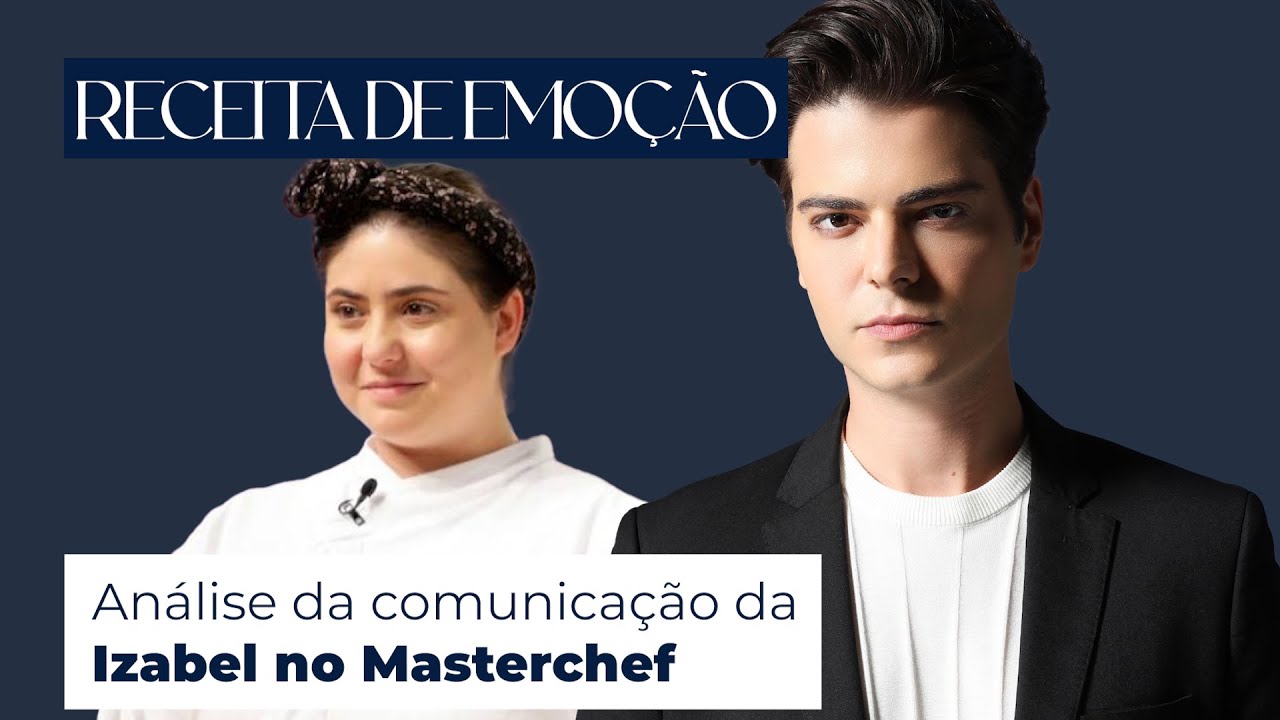 Análise da Comunicação- Receita de emoção Izabel Alvares MasterChef Brasil.