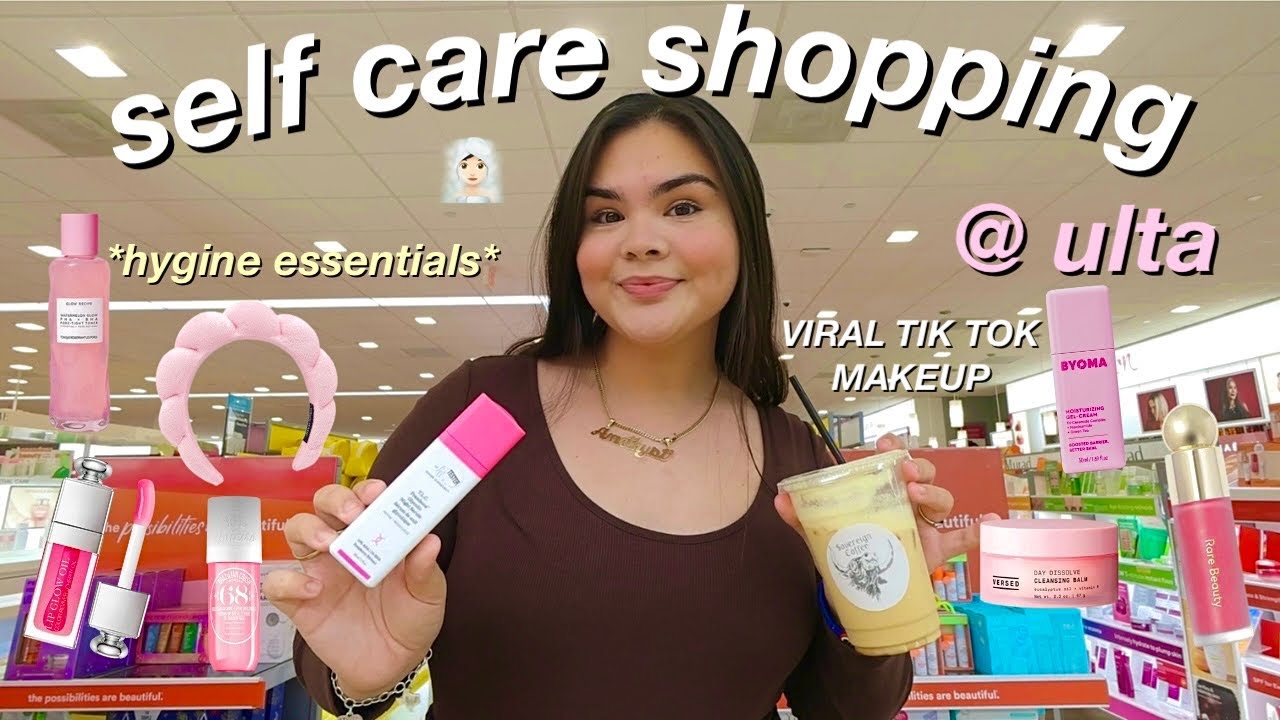 SELF CARE SHOPPING AT ULTA: hygiene, makeup + essentials