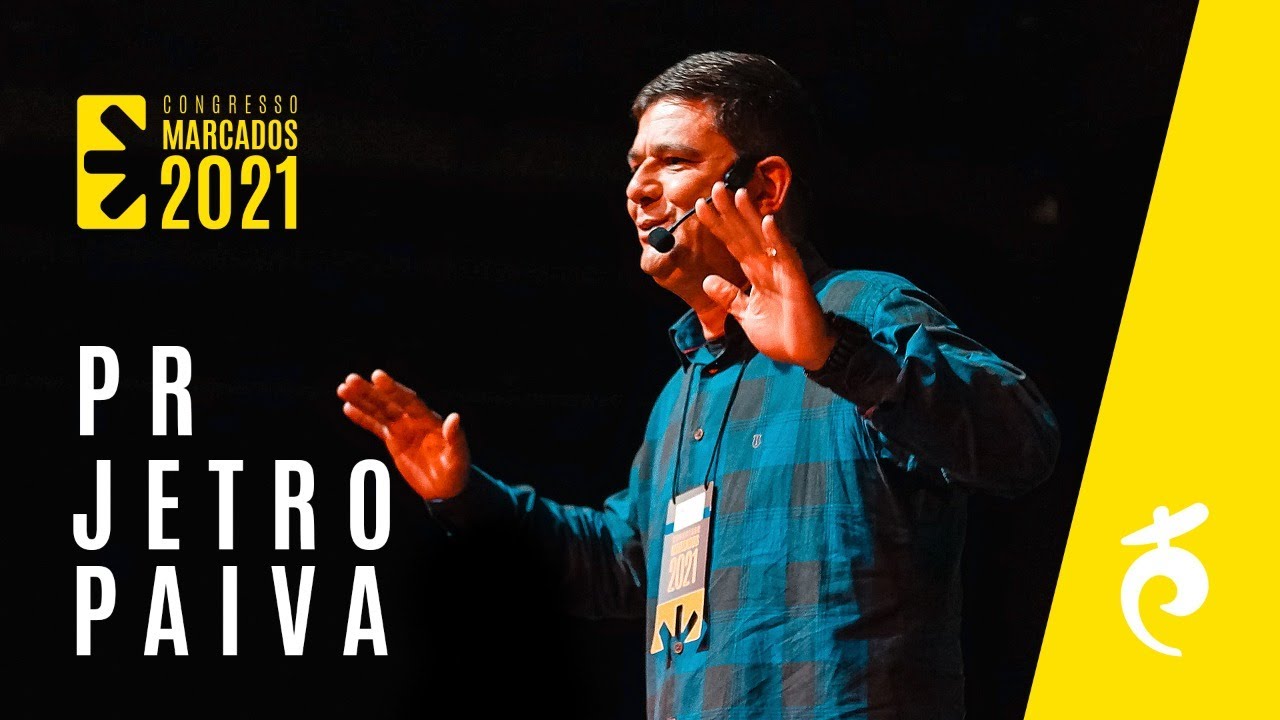 DERRAMAMENTO DO ESPÍRITO SANTO - Pregação Pr. Jetro Paiva | Congresso Marcados 2021