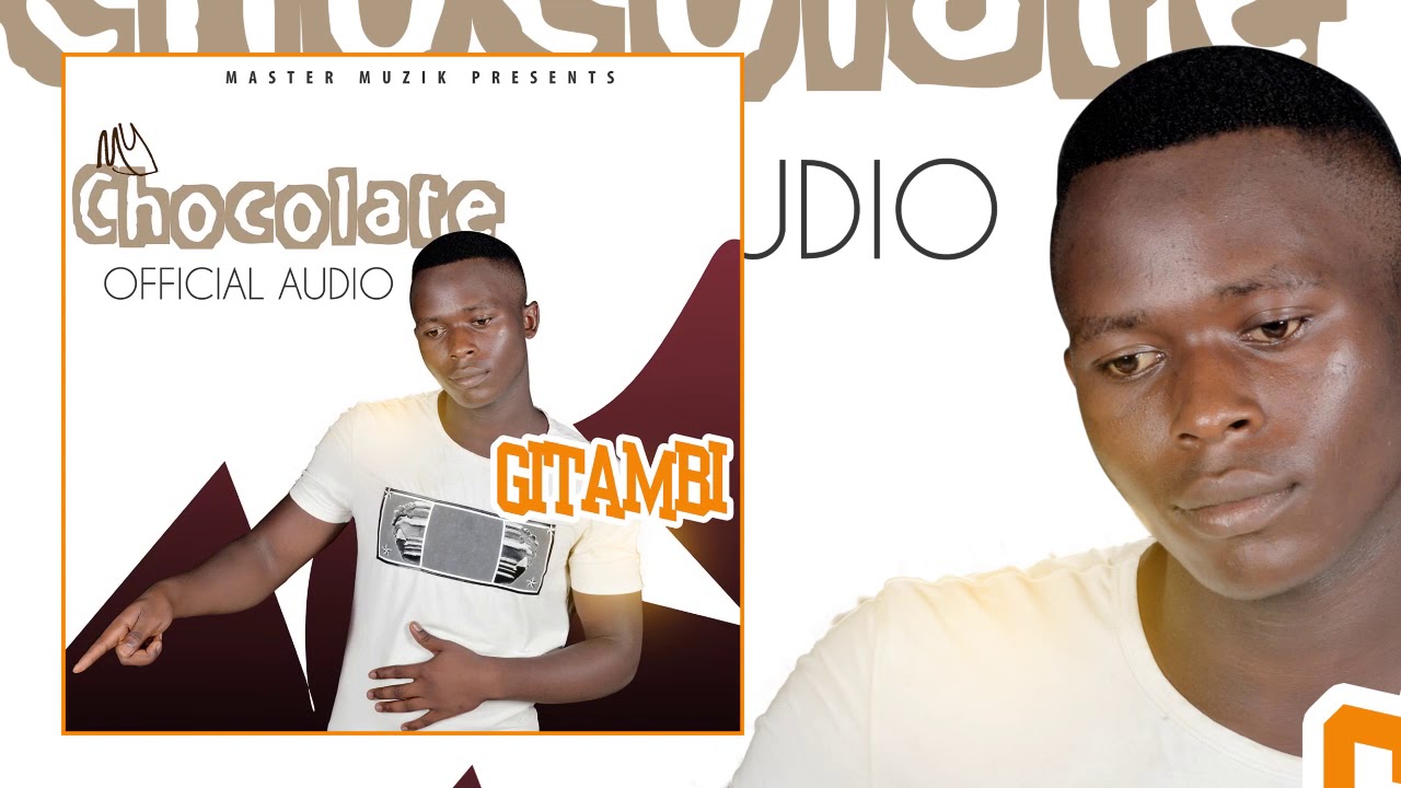 Gitambi - My chocolate (Official Audio)