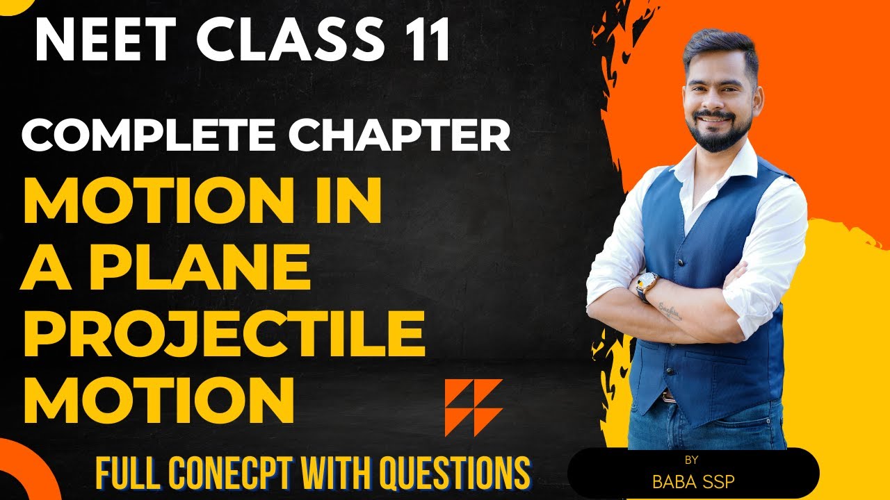Motion in plane |  projectile motion | complete chapter in one shot video | NEET | CUET |sachin sir