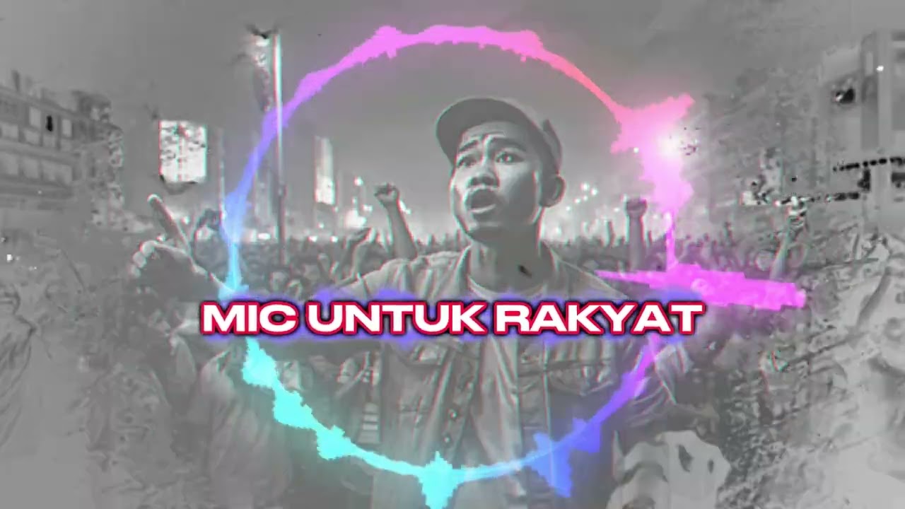 MIC UNTUK RAKYAT  🎤
