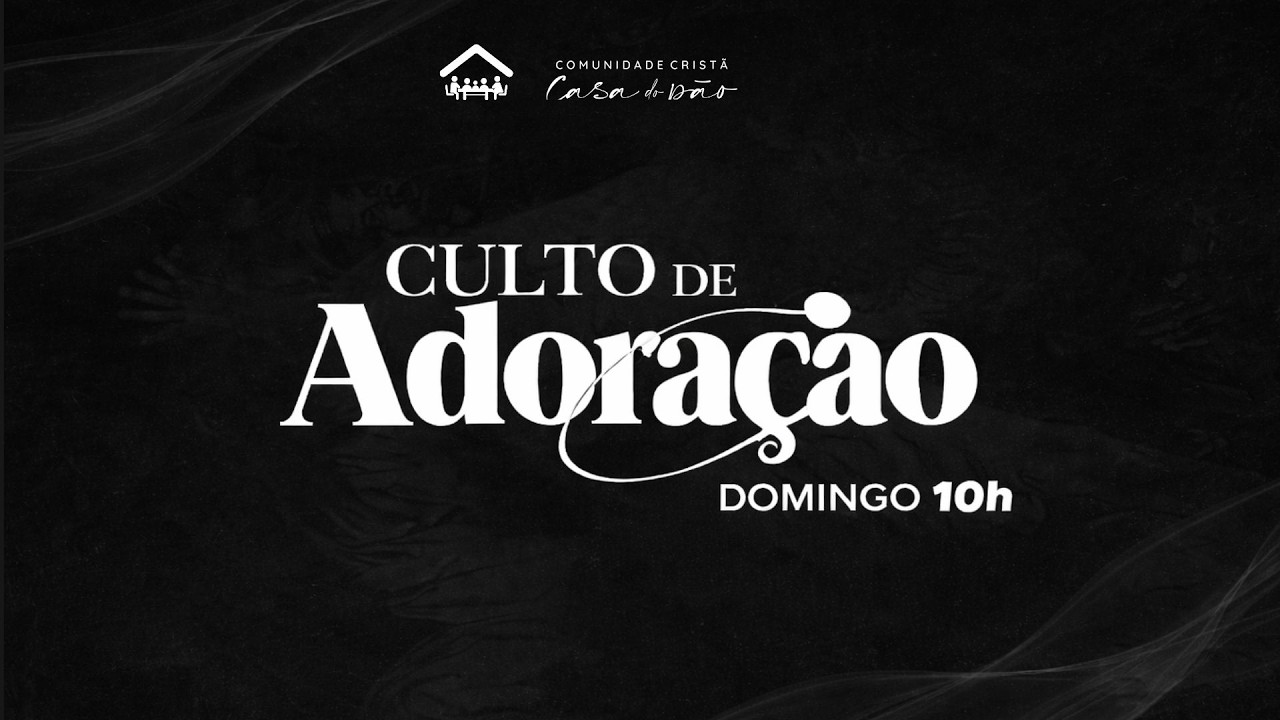 CULTO DE ADORAÇÃO  01.03.2026