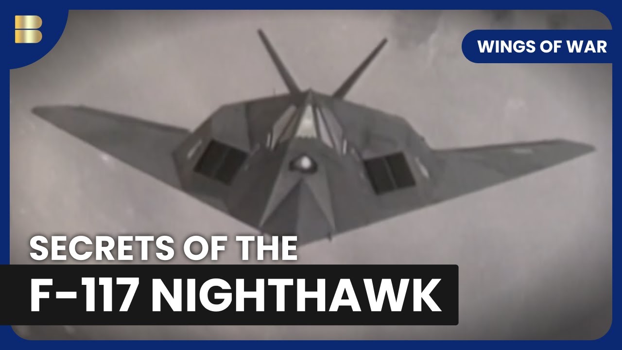 The Rise of the F-117 Nighthawk | Wings of War | Documentary