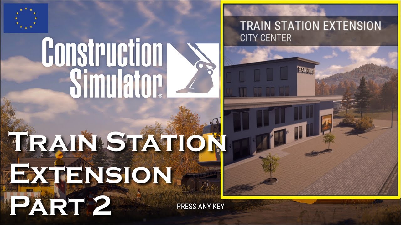 Construction Simulator Europe #15.2 - Train Station Extension - Ground Floor (Hard)