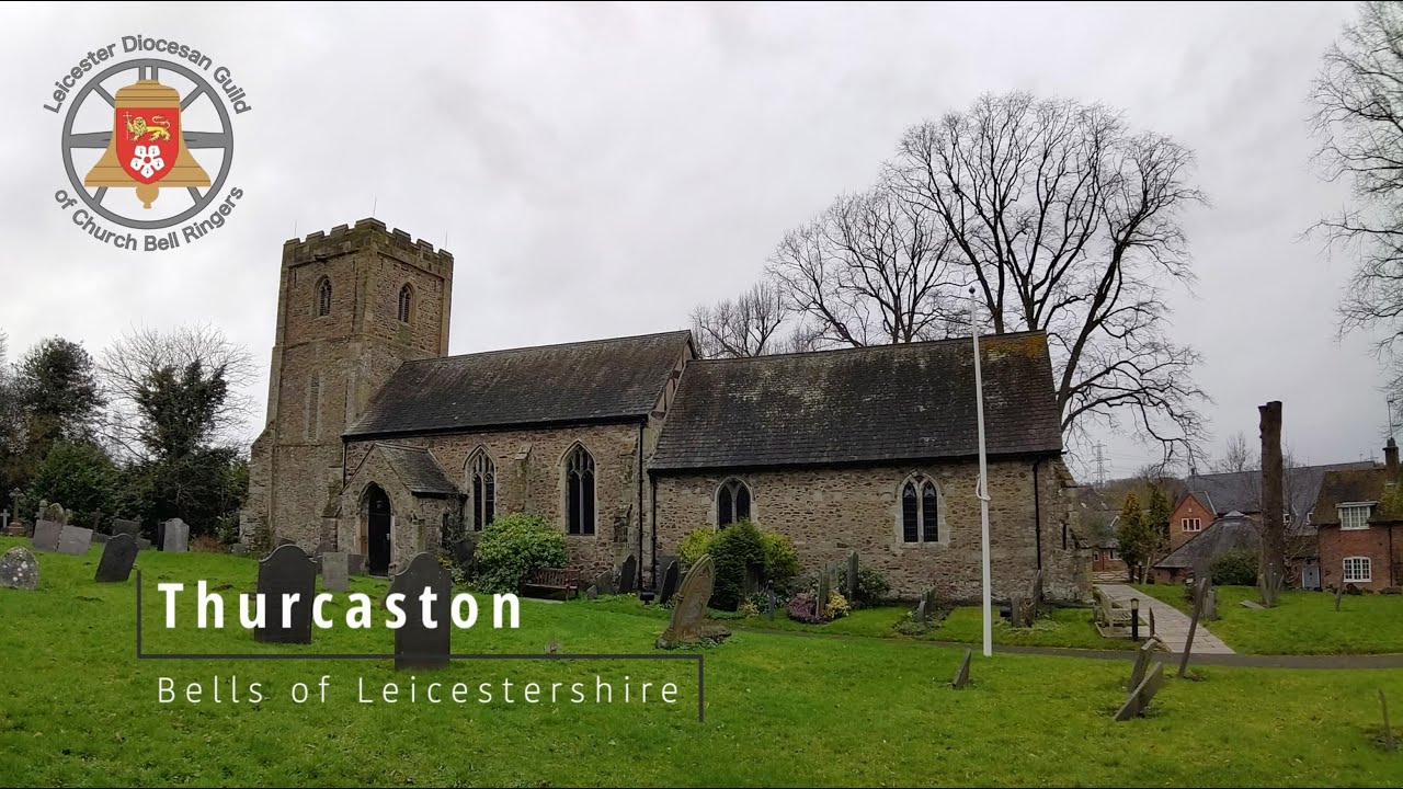 Bells of Leicestershire - Thurcaston