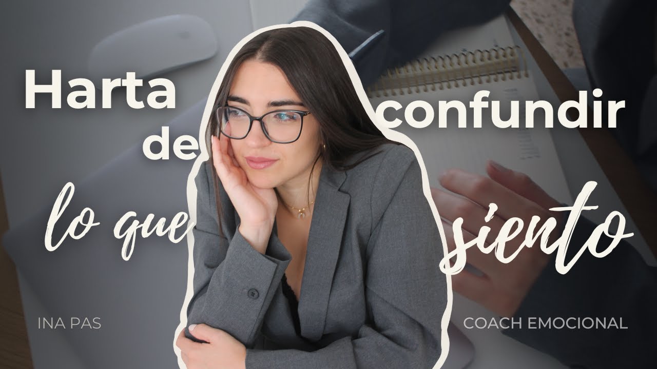 No entiendo lo que siento · Gestión Emocional · Sesión con INA PAS