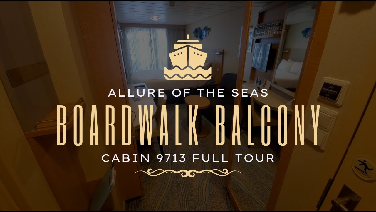 Allure of the Seas | Boardwalk Balcony Cabin | Room 9713 | Full Tour | Our FAVORITE CABIN EVER
