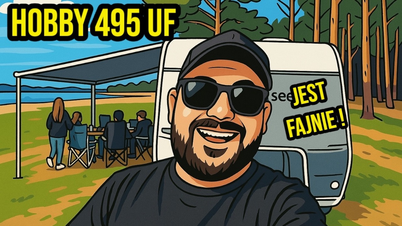 HOBBY 495 UF Mały Room Tour przyczepy kempingowej u koowale wycieczka udana #vlog38