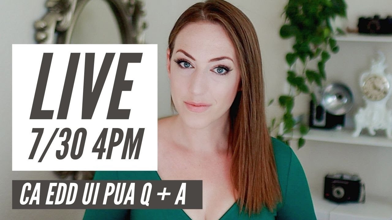 CA EDD Live Q+A - Pending Certification, PEUC Extension, PUA, UI, EDD Customer Service, Work Search