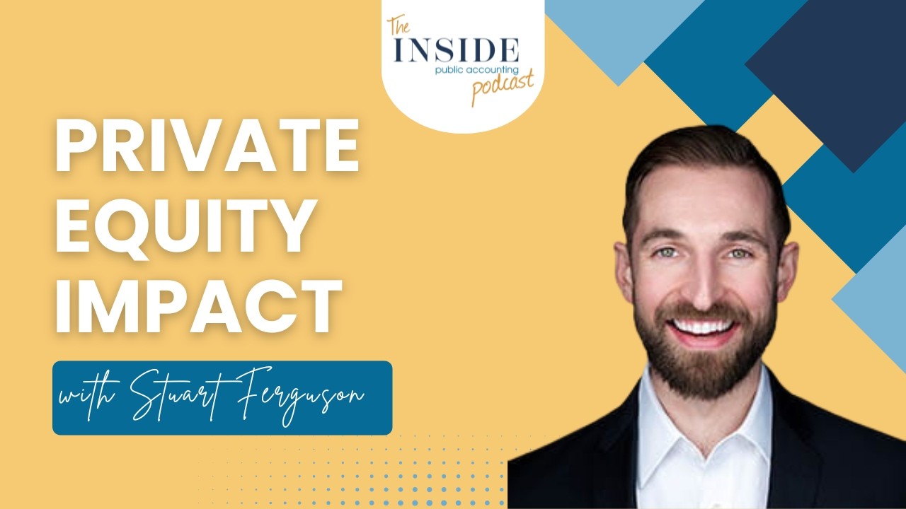 INSIDE the Private Equity Shift in Accounting | The IPA Podcast | Episode 38