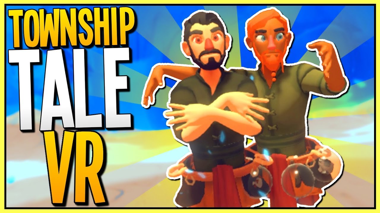 GETTING RICH BY MINING GOLD IN MULTIPLAYER VR - A Township Tale Gameplay - VR HTC Vive