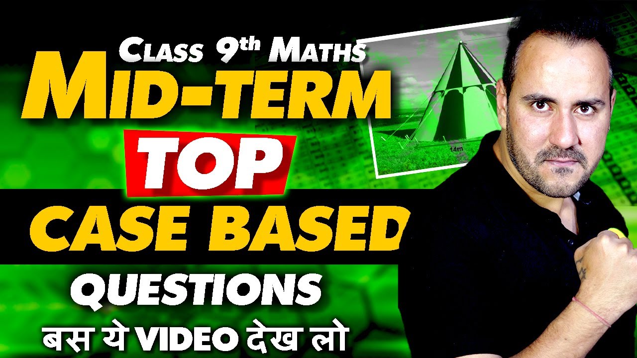 Class 9th Maths Top Mid Term Case based Questions 2024-25 | Important NCERT Questions By Ushank Sir