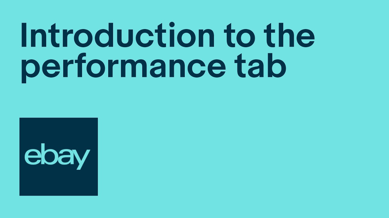 Introduction to the performance tab | Seller Hub  | eBay for Business