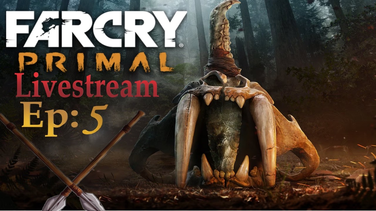 Far Cry Primal Livestream (13+) Ep:5 A MAMMOTH SIZED MISTAKE