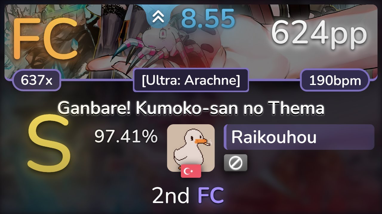 8.5⭐ Raikouhou | Watashi - Ganbare! Kumoko-san no Thema [Ultra: Arachne] 97.41% FC 624pp - osu!