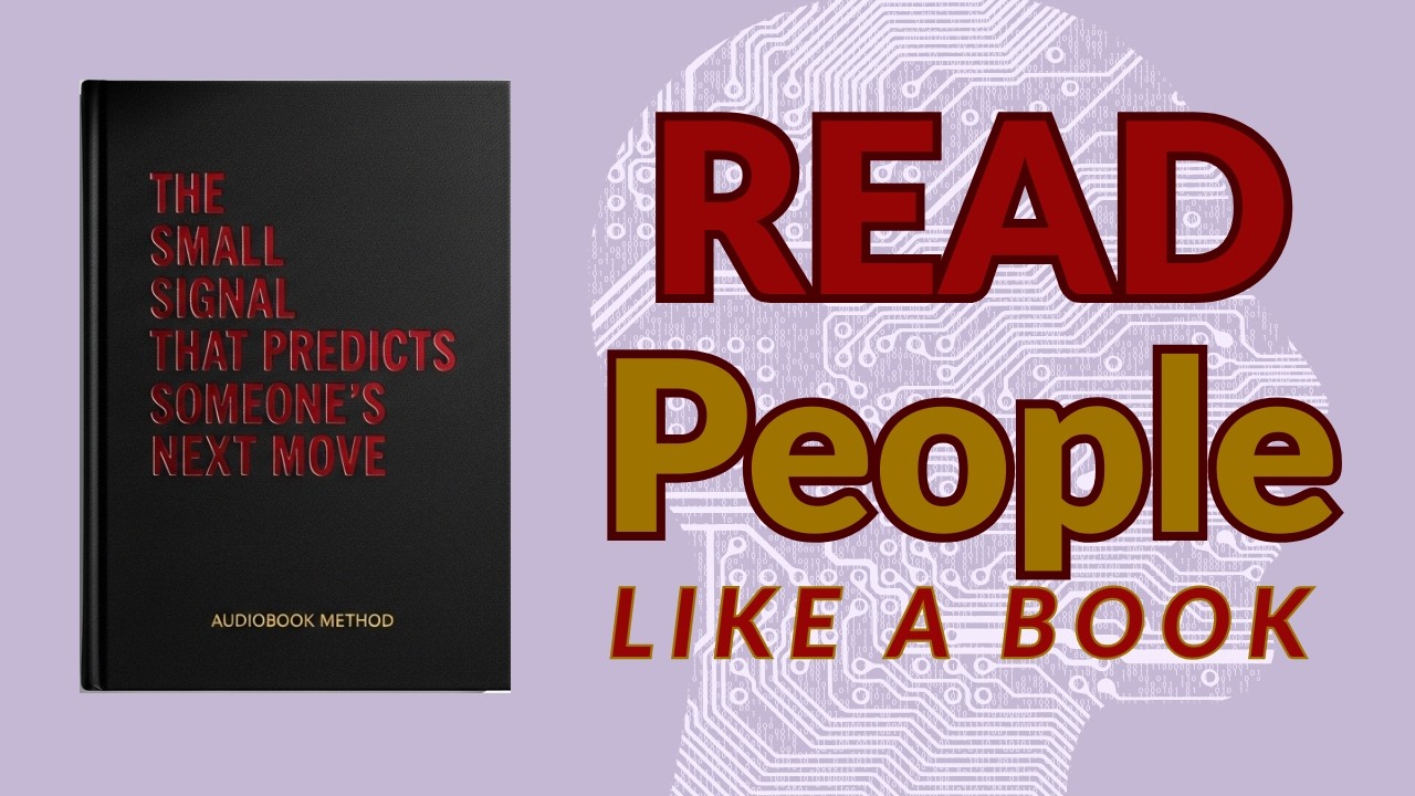 How to Read People and Predict their Next Move (Audiobook)