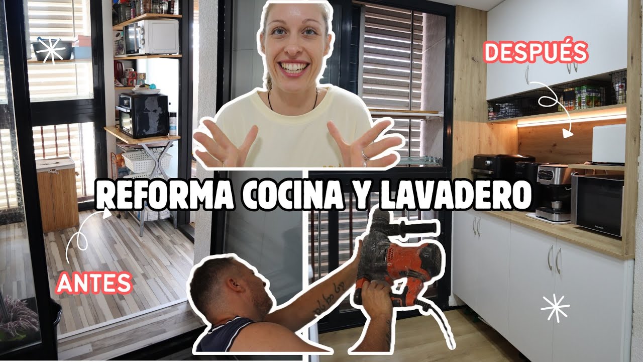 REFORMA COCINA Y LAVADERO | MENUDO RESULTADO 🤩PASO A PASO