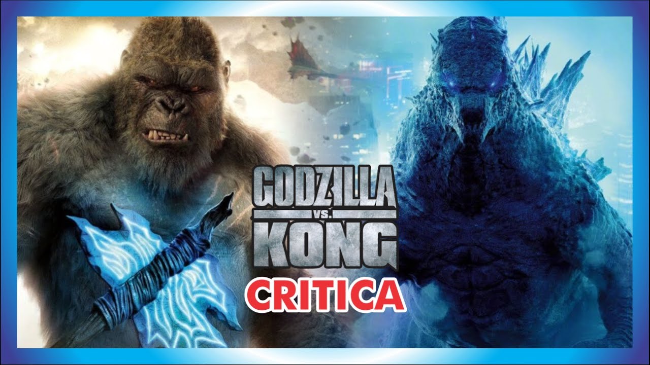 GODZILLA VS KONG CRITICA - O MELHOR FILME DE MONSTROS DA HISTORIA!