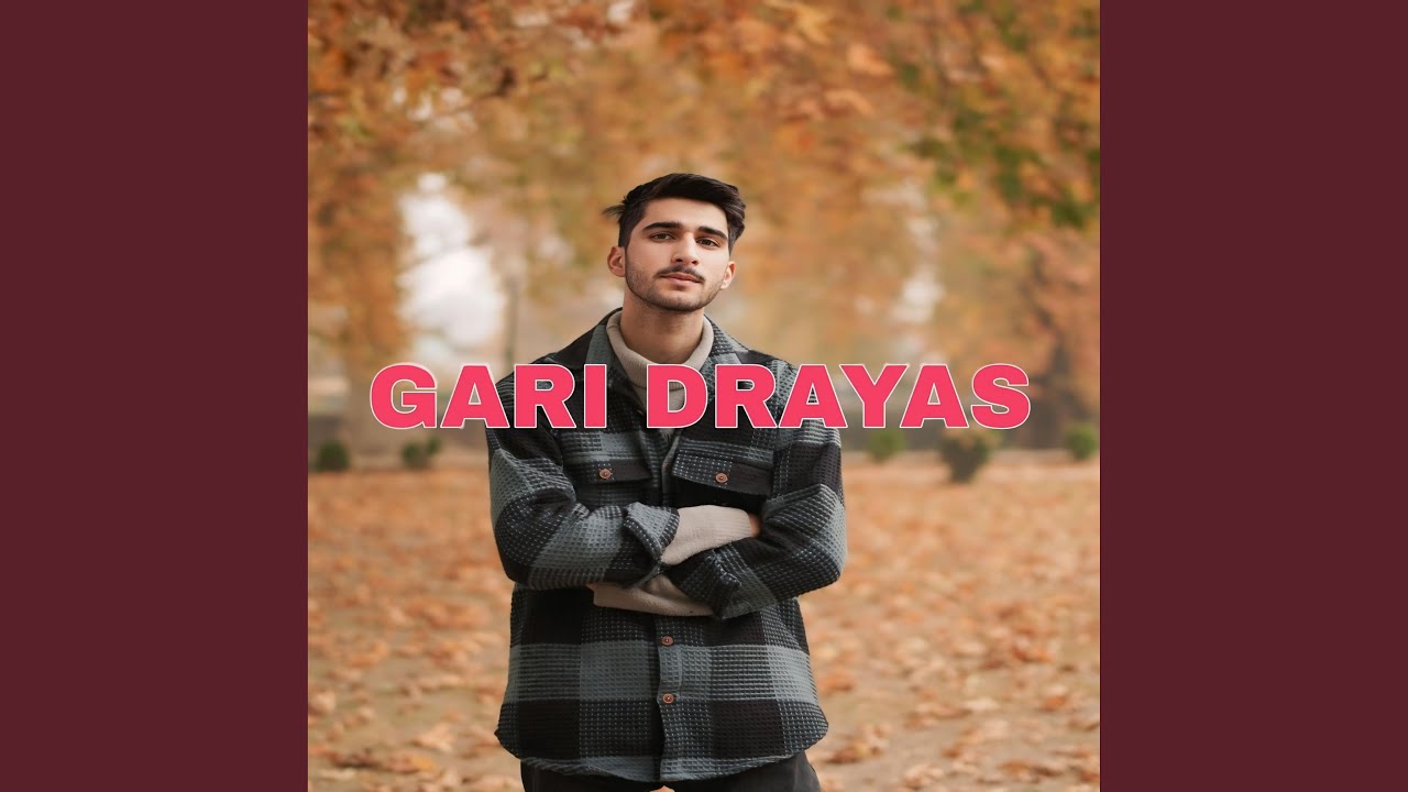 Gari Drayas (feat. Sam Danish)