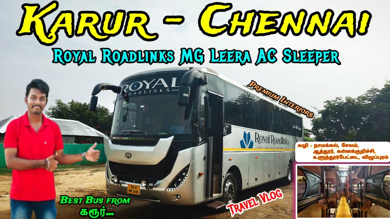 KARUR to CHENNAI ROYAL ROADLINKS Bus 🚍 Travel Vlog | 💥 MG LEERA AC SLEEPER Journey | Adhiban Ganesh