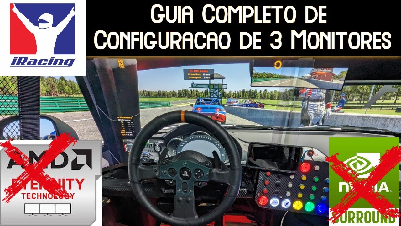 Guia Completo de 3 monitores no Iracing - O unico Passo a Passo que voce vai precisar. Nvidia ou Amd
