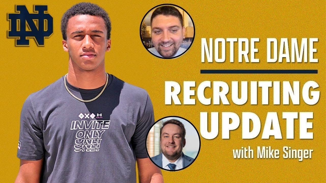 Notre Dame recruiting UPDATE: New predictions, flip targets, MORE | Latest from Singer & Kelly