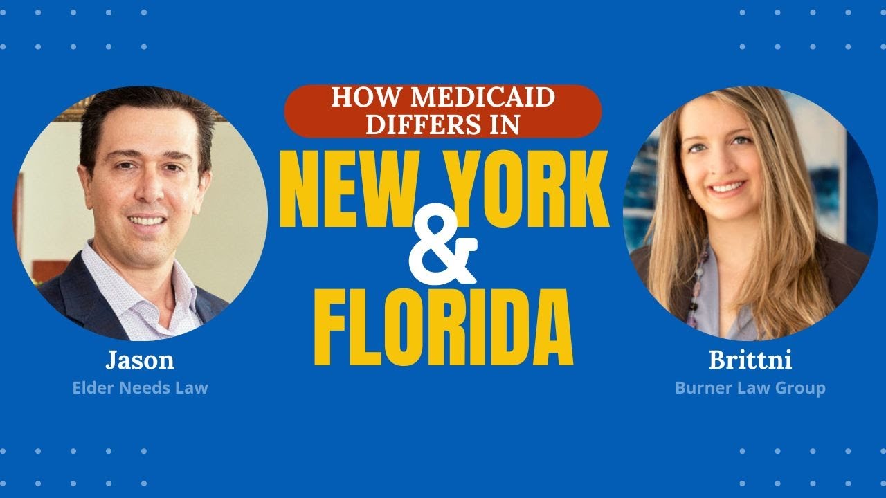 Differences Between Medicaid Planning in New York & Florida