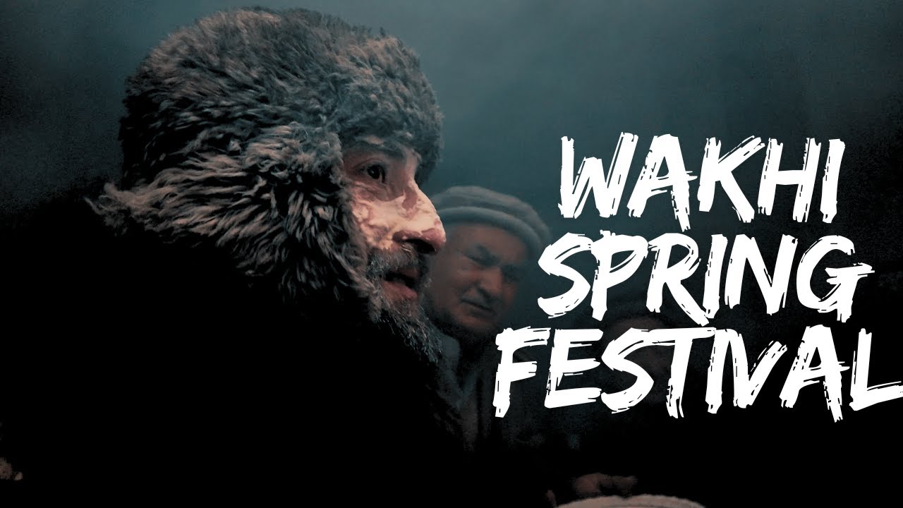 | How Wakhi People Celebrate Spring Festival | In Hunza Gojal Valley |
