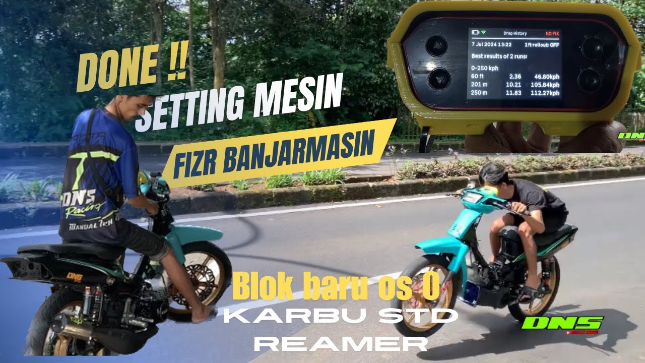 DONE !! SETTING MESIN FIZR BANJARMASIN, BLOK BARU OS NOL FINAL GEAR 14/35