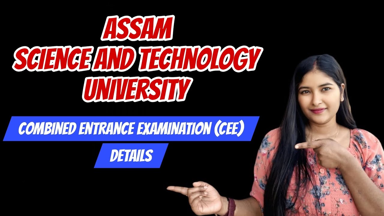 CEE Entrance exam ||  assam science and technology University || Astu || Engineering