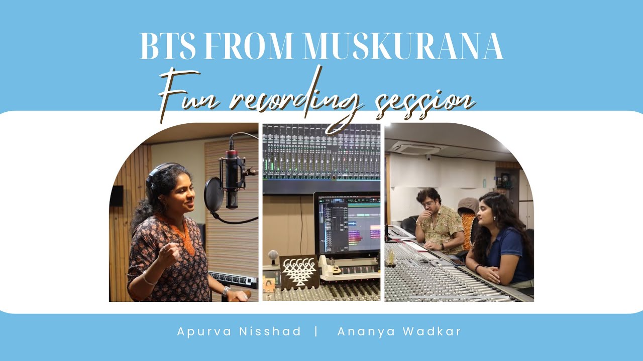 BTS Muskurana | Apurva Nisshad | Ananya Wadkar | Ajivasan studio