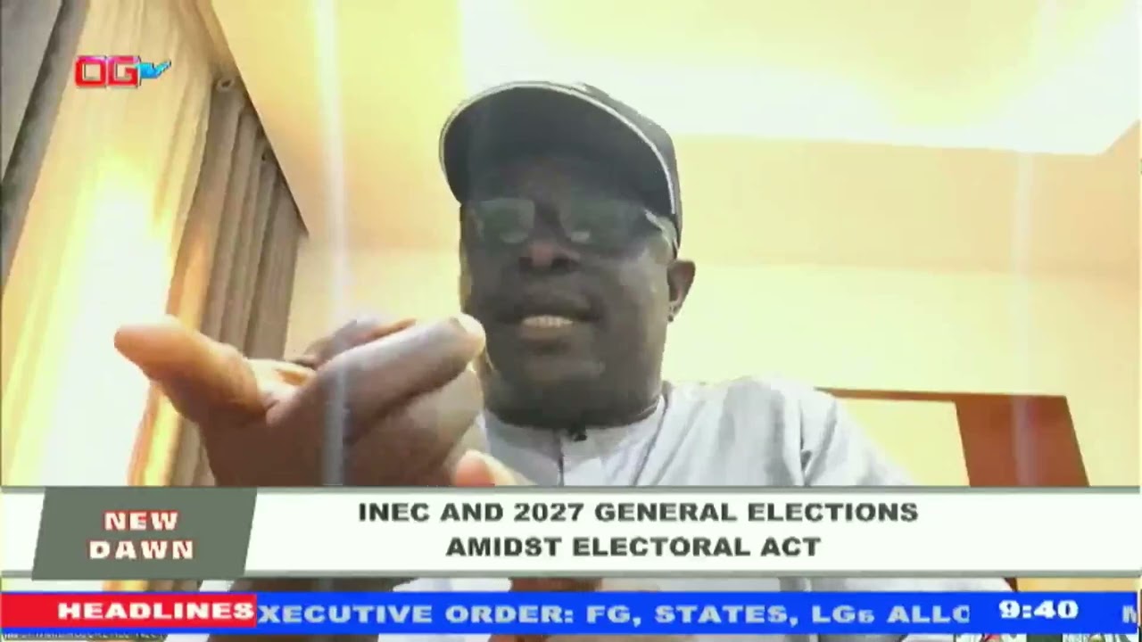 INEC AND 2027 GENERAL ELECTIONS AMID ELECTORAL ACTS