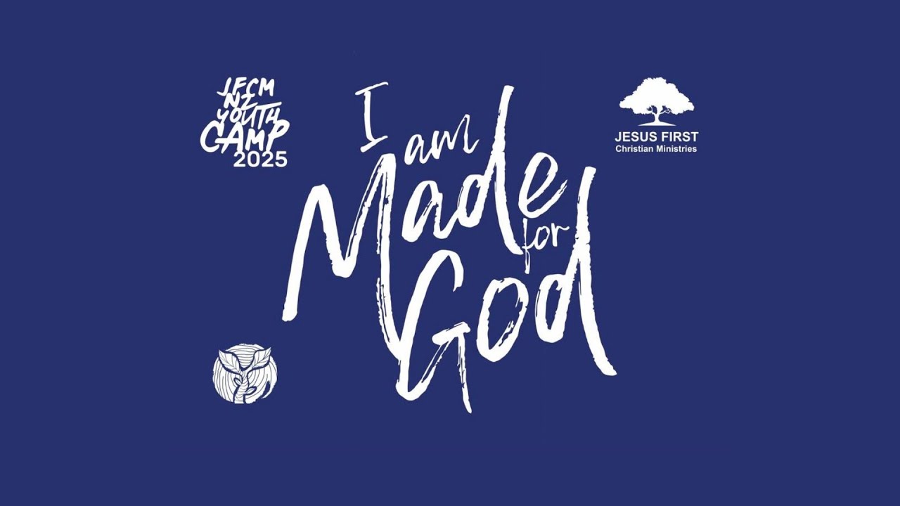 JFCM New Zealand Youth Camp 2025 | Made For God